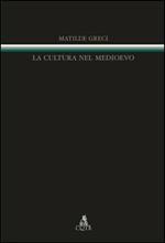 La cultura nel Medioevo