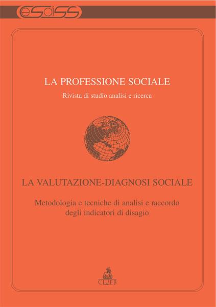 La professione sociale (2008). Vol. 35: La valutazione-diagnosi sociale. - copertina