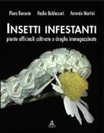 Insetti infestanti, piante officinali coltivate e droghe immagazzinate