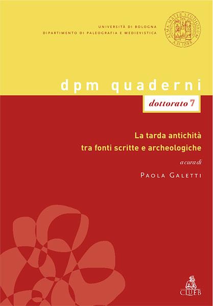 La tarda antichità tra fonti scritte e archeologiche - copertina