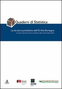 Quaderni di statistica. La struttura produttiva dell'Emilia-Romagna - copertina