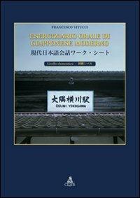 Eserciziario orale di giapponese moderno. Livello elementare - Francesco Vitucci - copertina