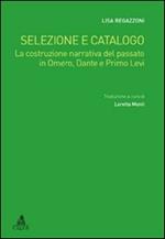 Selezione e catalogo. La costruzione narrativa del passato in Omero, Dante e Primo Levi