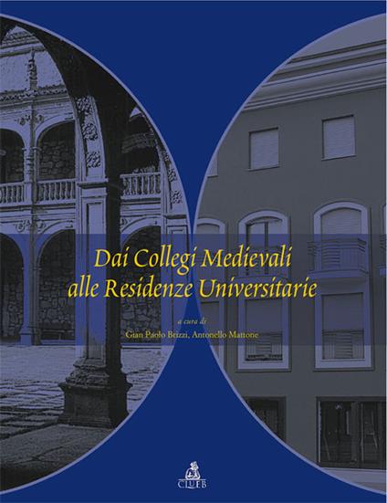 Dai collegi medievali alle residenze universitarie - copertina