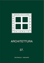Architettura. Vol. 37: Decennale. Conferenze