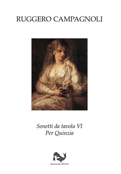 Sonetti da tavola IV. Per Quinzia - Ruggero Campagnoli - copertina