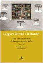 Leggere il testo e il mondo. Vent'anni di scritture della migrazione in Italia