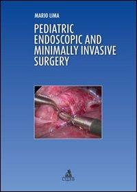 Pediatric endoscopic and minimally invasive surgery - Mario Lima - copertina