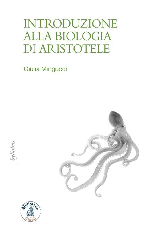 Introduzione alla biologia di Aristotele - Giulia Mingucci - ebook