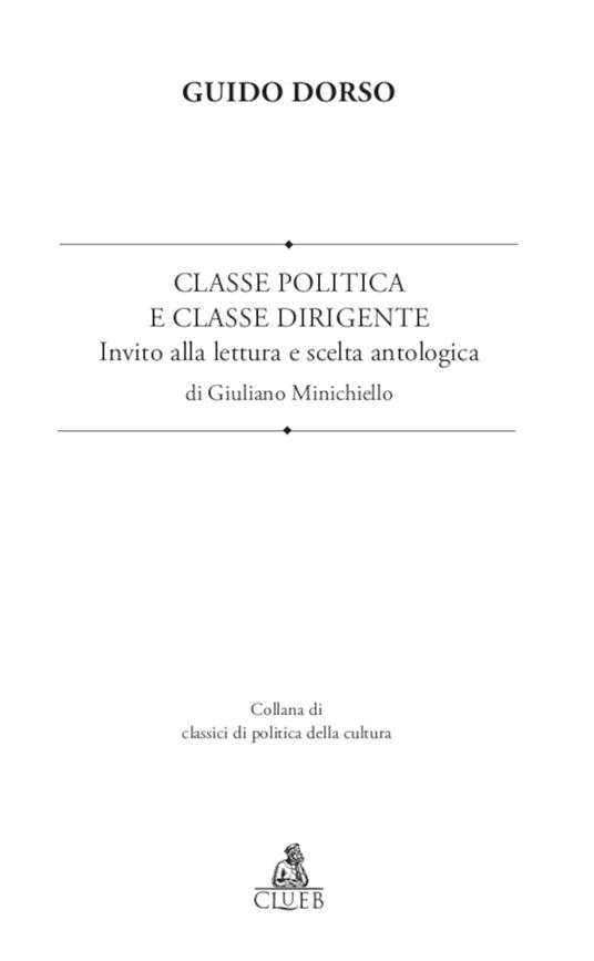 Classe politica e classe dirigente. Invito alla lettura e scelta antologica - Guido Dorso - copertina