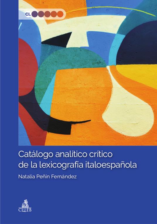 Catálogo analítico crítico de la lexicografía italoespañola - Natalia Peñín Fernández - copertina