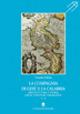 La compagnia di Gesù e la Calabria. Architettura e storia delle strategie insediative. Vol. 2 - Ornella Milella - copertina