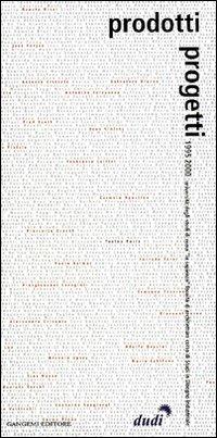 Prodotti e progetti 1995-2000. Università «La Sapienza» corso di studi in Disegno Industriale - copertina