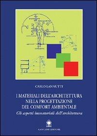 I materiali dell'architettura nella progettazione del comfort ambientale - Carlo Lannutti - copertina