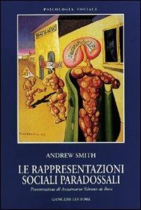 Le rappresentazioni sociali paradossali - Andrew Smith - copertina