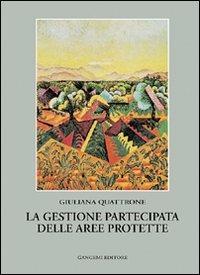 La gestione partecipata delle aree protette - Giuliana Quattrone - copertina