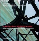 Il mattatoio di Testaccio a Roma