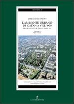 L' ambiente urbano di Catania nel '900. Le architetture degli anni '20