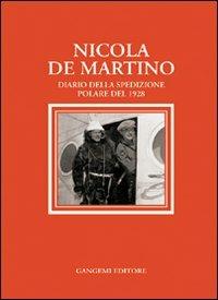 Nicola De Martino. Diario della spedizione polare del 1929 - Nicola De Martino - copertina