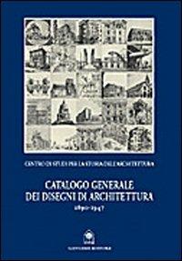 Catalogo generale dei disegni di architettura 1890-1947 - Giorgio Simoncini - copertina