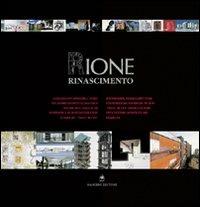 Rione Rinascimento. Concorso internazionale di idee per giovani architetti ed ingegneri per una tipologia edilizia residenziale... Ediz. italiana e inglese - Alessandra Mezzaroma,Stefania Tuzi - copertina