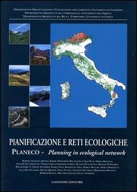 Pianificazione e reti ecologiche. Planeco. Planning in ecological network - copertina