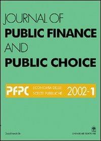Journal of public finance and public choice. Economia delle scelte pubbliche (2002). Vol. 1 - Domenico Da Empoli - copertina
