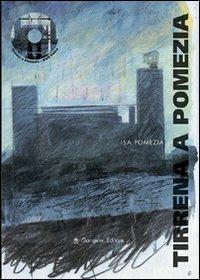 Tirrena a Pomezia. Con DVD - copertina