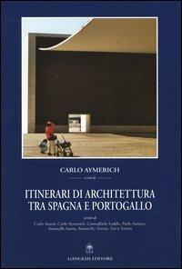 Itinerari di architettura tra Spagna e Portogallo - copertina