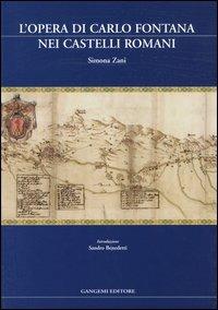 L'opera di Carlo Fontana nei Castelli Romani - Simona Zani - copertina