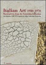 Italian art 1950-1970. Masterpieces from the Farnesina collection. Ediz. inglese e italiana. Catalogo della mostra (New Delhi, February-March 2005)
