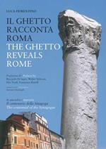 Il ghetto racconta Roma-The ghetto reveals Rome
