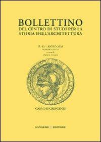 Bollettino del Centro di studi per la storia dell'architettura (2003). Vol. 40 - Laura Marcucci,Dimitri Ticconi - copertina
