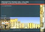 Progetto Piano del Colore. Ediz. illustrata. Vol. 1: piani di colore della provincia di Latina, I.