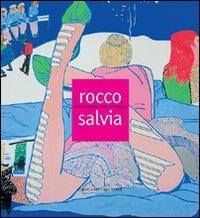 Rocco Salvia. Dall'astrazione ai diari di viaggio - Micaela Nardi - copertina