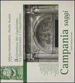 Campania saggi. Architettura del classicismo tra Quattrocento e Cinquecento