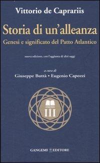 Storia di un'alleanza. Genesi e significato del patto Atlantico - Vittorio De Caprariis - copertina