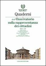 Quaderni dell'Osservatorio sulla rappresentanza dei cittadini 2007. Vol. 2