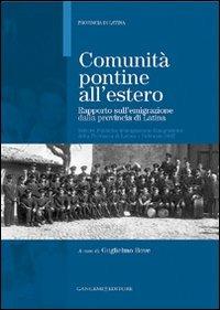 Comunità pontine all'estero. Rapporto sull'emigrazione dalla provincia di Latina - copertina
