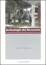 Archeologia del Novecento. Il Centro studi ed esperienze nell'aeroporto di Guidonia. Ediz. illustrata