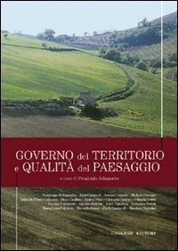 Governo del territorio e qualità del paesaggio. Ediz. illustrata - Piergiorgio Bellagamba - copertina