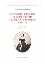 Il pensiero e l'opera di Dora d'Istria fra Oriente europeo e Italia
