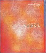 Claudio Verna. Opere (1967-2007). Ediz. illustrata