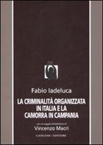 La criminalità organizzata in Italia e la camorra in Campania