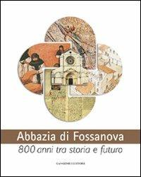 Abbazia di Fossanova. Ediz. illustrata - copertina