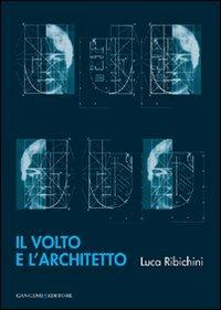 Il volto dell'architetto - Luca Ribichini - copertina