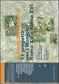 La forza dell'ovest. 11 progetti per i municipi Roma XV e Roma XVI - copertina