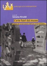 L'arte fuori dal museo. Problemi di conservazione dell'arte contemporanea - copertina