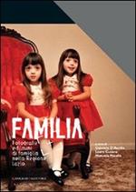 Familia. Fotografia e filmini di famiglia nella Regione Lazio