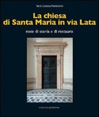 La chiesa di Santa Maria in via Lata. Note di storia e di restauro - Maria Costanza Pierdomenici - copertina